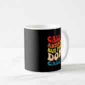 Mug Call Me Antisocial But Please Don't Call Me (Devant droit)