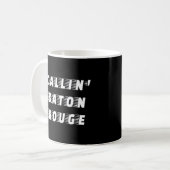 Mug Callin' Baton Rouge (Devant gauche)