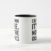 Mug Calm Down It's PE Not The Olympics Physique Educat (Centre)