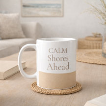 Calm Shores Ahead Classic Mug, 11 oz