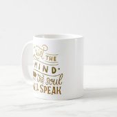 Mug calme l'esprit et l'âme parlera (Devant gauche)