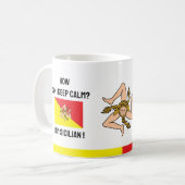 Mug Calme Sicile & Drôle Texte, Drapeau Sicilien (Devant gauche)