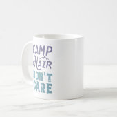 Mug Camp Hair s'en fiche (Devant gauche)
