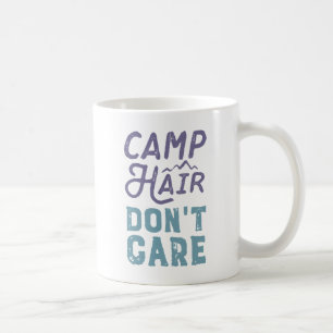 Mug Camp Hair s'en fiche