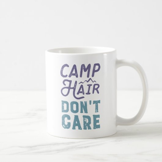 Mug Camp Hair s'en fiche (Droite)