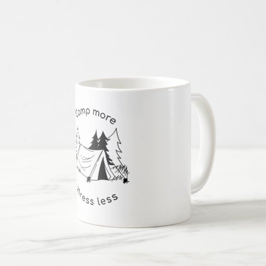 Mug Camp plus de stress moins (Devant droit)