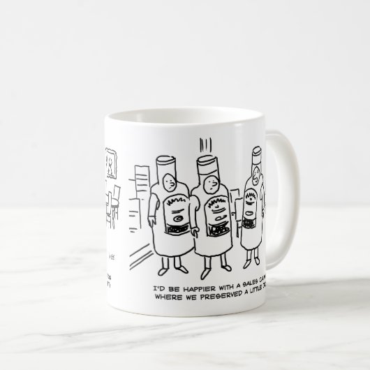 Mug Campagne commerciale manquant de dignité (Devant droit)