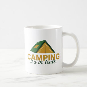 Mug Camping C'est Dans Des Tentes