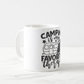 Mug Camping Est Ma Thérapie Préférée Drôle Camper Drôl (Devant gauche)