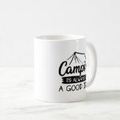 Mug Camping est toujours une bonne idée (Devant droit)