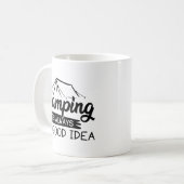 Mug Camping est toujours une bonne idée (Devant gauche)