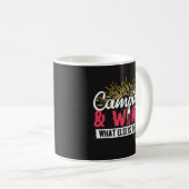 Mug Camping et vin !  Qu'y a-t-il ?  Conception (Devant droit)