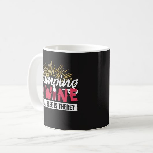 Mug Camping et vin !  Qu'y a-t-il ?  Conception (Devant gauche)