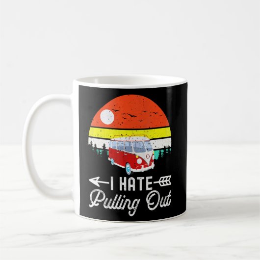 Mug Camping Je déteste Pulling Out Retro Camper Traile (Gauche)