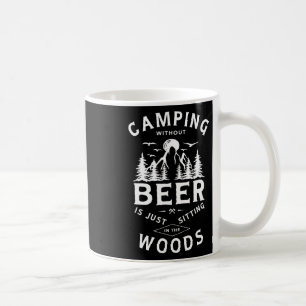 Mug Camping sans bière c'est juste s'asseoir dans les