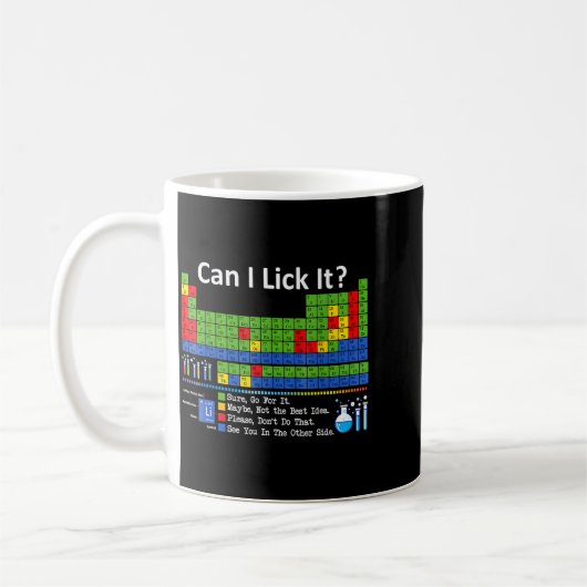 Mug Can I Lick It Periodic Table Chart Science Teacher (Gauche)