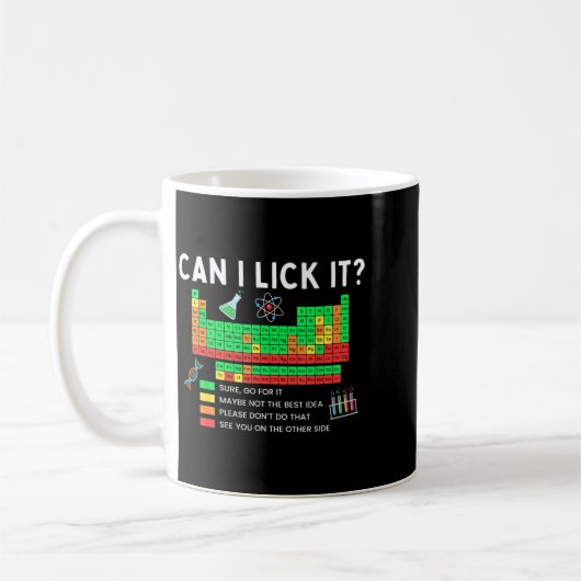 Mug Can I Lick It Periodic Table Chart Science Teacher (Gauche)