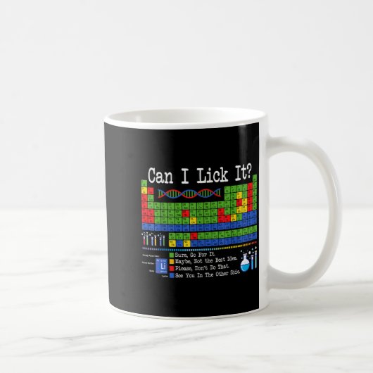 Mug Can I Lick It Periodic Table Funny Science Teacher (Droite)