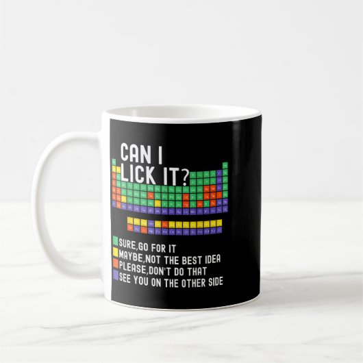 Mug Can I Lick It Periodic Table Funny Science Teacher (Gauche)