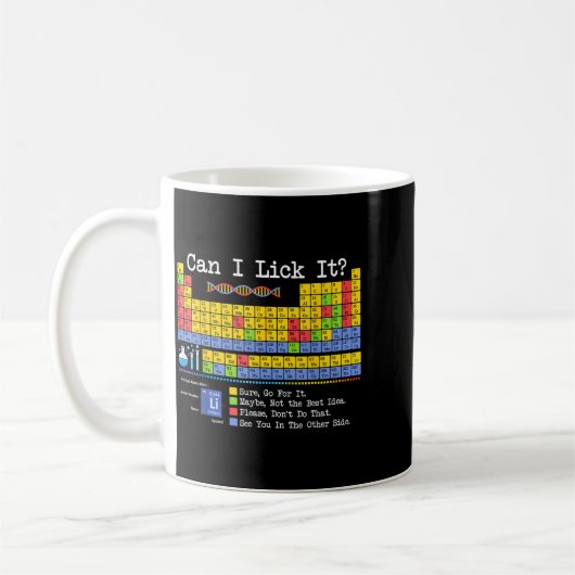 Mug Can I Lick It Periodic Table Funny Science Teacher (Gauche)