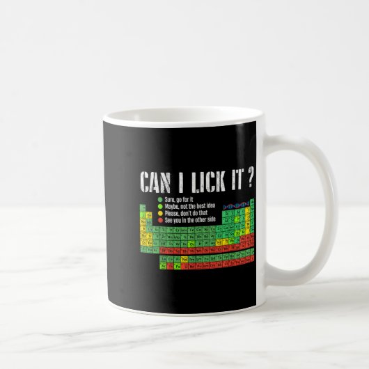 Mug Can I Lick It Periodic Table Funny Science Teacher (Droite)