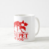 Mug  Can I Pet That Dog Demodog Meme Funny Dog Lover  (Devant droit)
