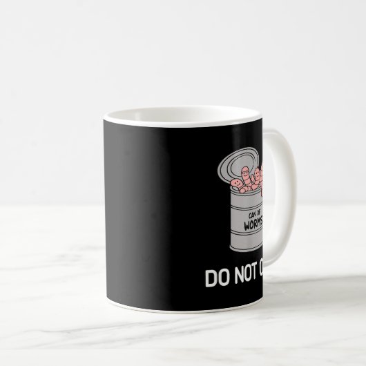 Mug Can Of Worms Do Not Open, Funny, Jokes, Sarcastic (Devant droit)