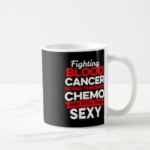 Mug Cancer amusant Lutter Sang Cancer Patient Chemo Là
