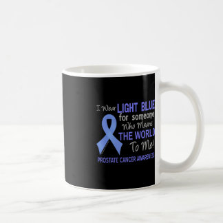 Mug Cancer De La Prostate Pour Quelqu'Un Qui Signifie