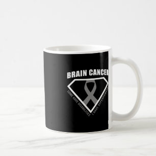 Mug Cancer Du CerveauCertains Ont Des Handicapés J'Ai
