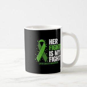 Mug Cancer du foie Sa lutte est mon combat Cancer du f
