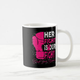 Mug Cancer du sein Sa lutte est notre combat cancer du