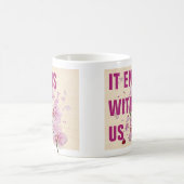 Mug Caneca It Ends With Us (Centre)