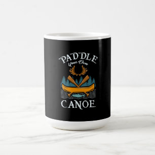 Mug Canotage - Pagayer Votre Propre Canot