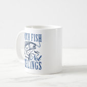 Mug Capter le poisson pas les sentiments (Devant gauche)