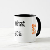 Mug Capturez ce qui vous déplace (Devant droit)