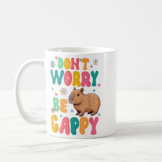 Mug Capybara Lover Motivation Sitive Don't That Worry  (Gauche)