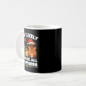 Mug Capybara Most Likely To Drink All The Torro Funny (Devant gauche)