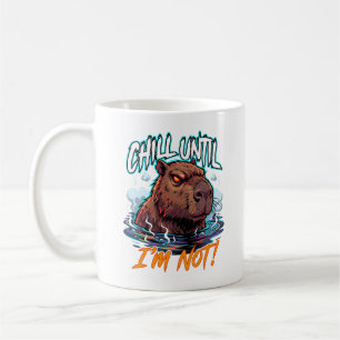 Mug Capybara Sarcastique Se Détend Jusqu'à Ce Que Je N