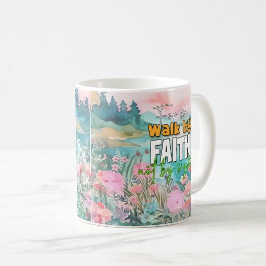 Mug Car Nous Marchons Par La Foi Pas Par Vue (Devant droit)