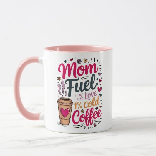 Mug Carburant : 99% d'amour, 1% de café froid (Gauche)