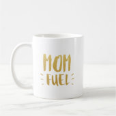 Mug Carburant de Maman (Gauche)