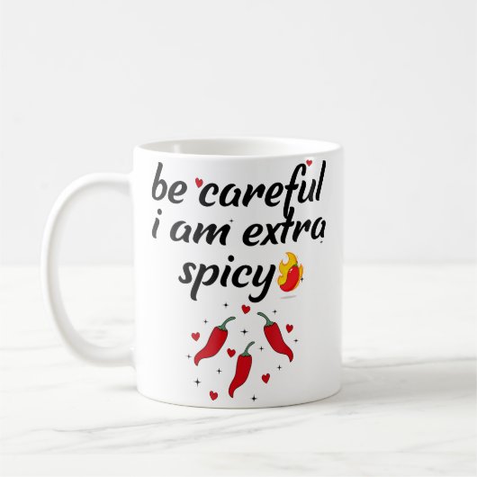 Mug Careful I'M Extra Spicy Pepper Funny Jokessarcasti (Gauche)
