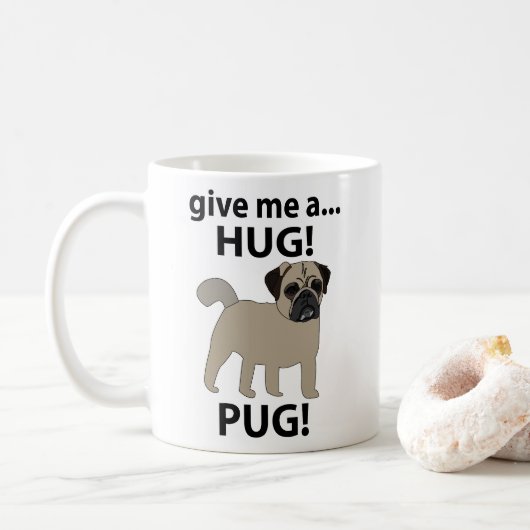 Mug Carlin Donne-Moi Un Carlin Drôle (Avec donut)