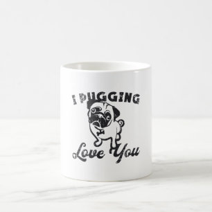 Mug Carlin I Pugging Love You Dog Vintage Funny Cadeau