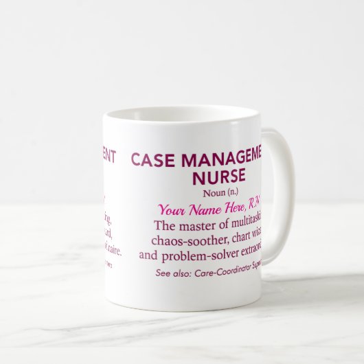 Mug Case Management Nurse Definition, Custom Gift (Devant droit)