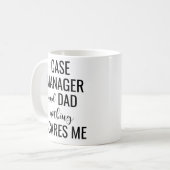 Mug Case Manager et papa Nothing Scares Me (Devant gauche)