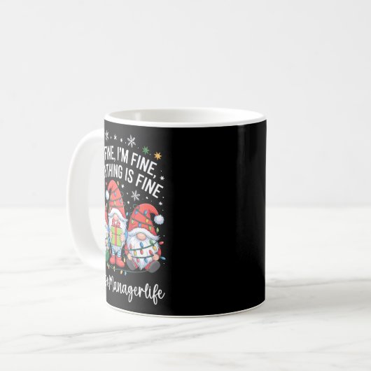 Mug Case Manager Gnome Everything Is Fine Funny Christ (Devant gauche)