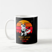 Mug Cat Don't Stop Me Now Cat Funny  (Gauche)