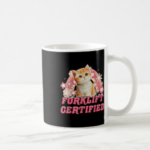 Mug Cat Forklifts Certifié Drôle Pour Hommes Femmes